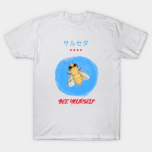 Bee yourself T-Shirt